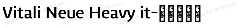 Vitali Neue Heavy it字体转换